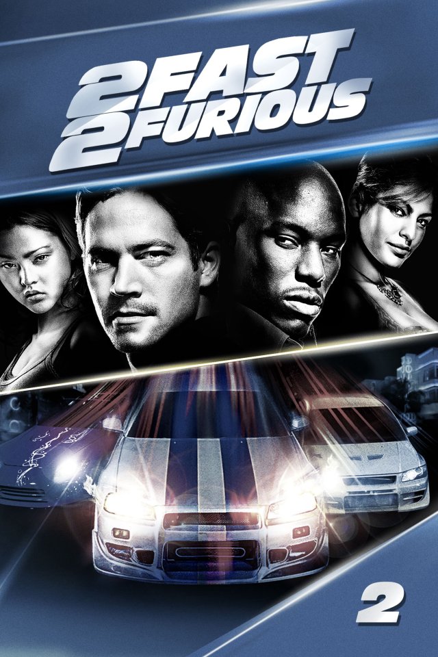 2 Fast 2 Furious 2 (2 Fast 2 Furious 2 2003)