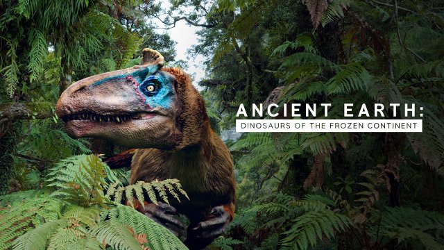 Ancient Earth: Dinosaurs of the Frozen Continent (Ancient Earth: Dinosaurs of the Frozen Continent 2022)