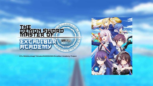 Bậc Thầy Kiếm Quỷ Của Học Viện Excalibur (The Demon Sword Master of Excalibur Academy 2023)