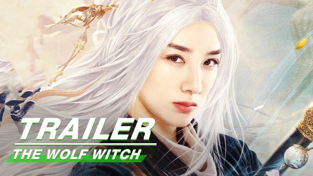 Bạch Phát Ma Nữ Ngoại Truyện (The Wolf Witch 2020)