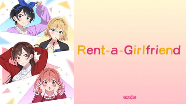 Bạn Gái Thuê (Kanojo Okarishimasu Rent-a-Girlfriend 2020)