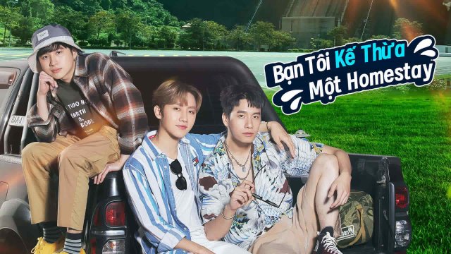 Bạn Tôi Kế Thừa Một Homestay (Escape to Homestay 2023)