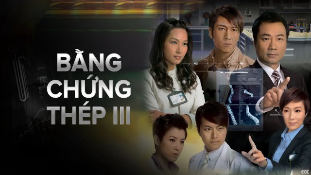 Bằng Chứng Thép 3 (Forensic Heroes 3 2011)