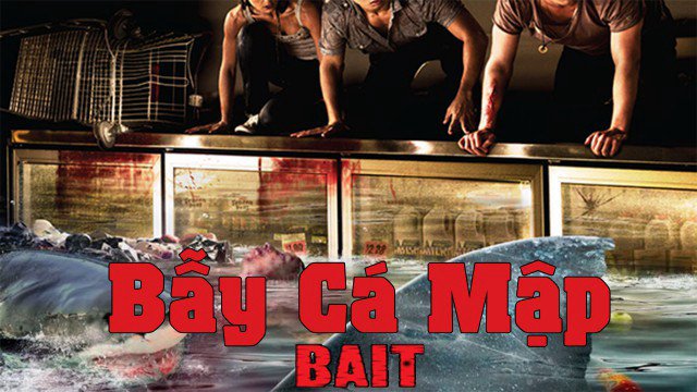 Bẫy Cá Mập (Bait 2013)