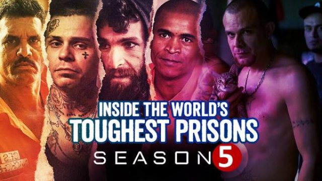 Bên trong những nhà tù khốc liệt nhất thế giới (Phần 5) (Inside the World’s Toughest Prisons (Season 5) 2021)