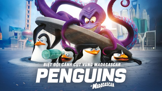 Biệt đội cánh cụt vùng Madagascar (Penguins of Madagascar: The Movie 2014)