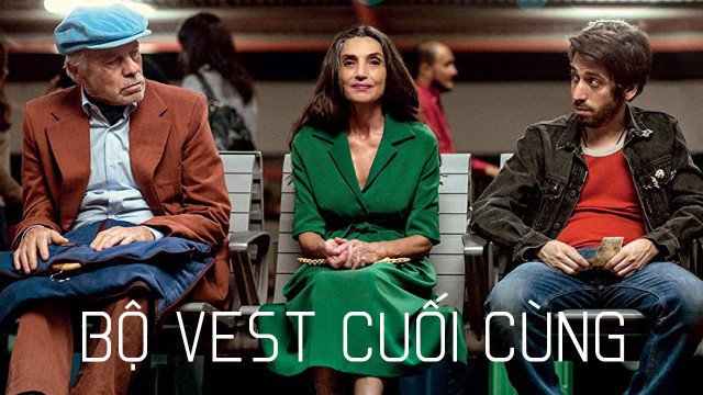 Bộ Vest Cuối Cùng (The Last Suit 2017)