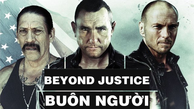 Buôn Người (Beyond Justice 2014)