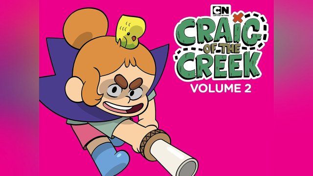 Cậu Bé Craig Và Con Suối Nhỏ (Phần 2) (Craig of the Creek (Season 2))