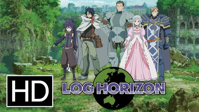 Chân Trời Ký Lục Phần 1 (Log Horizon SS1 2013)