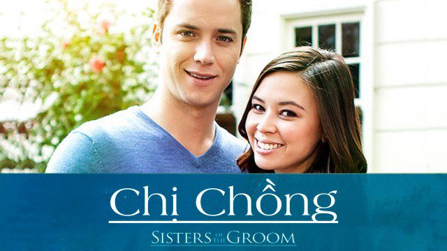 Chị Chồng (Sisters of the Groom 2017)