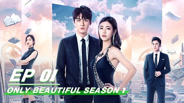 Chỉ Có Sắc Đẹp Không Thể Phụ Mùa 1 (Only Beautiful Season 1 2019)