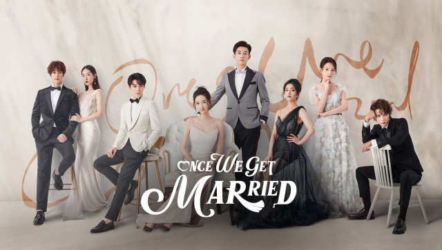 Chỉ Là Quan Hệ Hôn Nhân (Once We Get Married 2021)