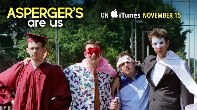 Chúng tôi bị hội chứng tự kỷ (Asperger's Are Us 2016)
