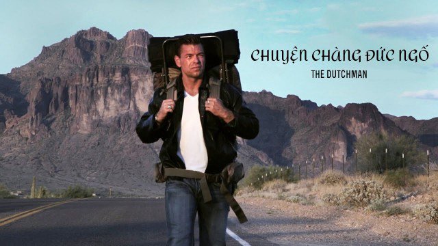 Chuyện Chàng Đức Ngố (The Dutchman 2016)