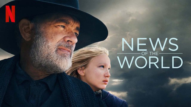 Chuyến đi định mệnh (News of the World 2021)