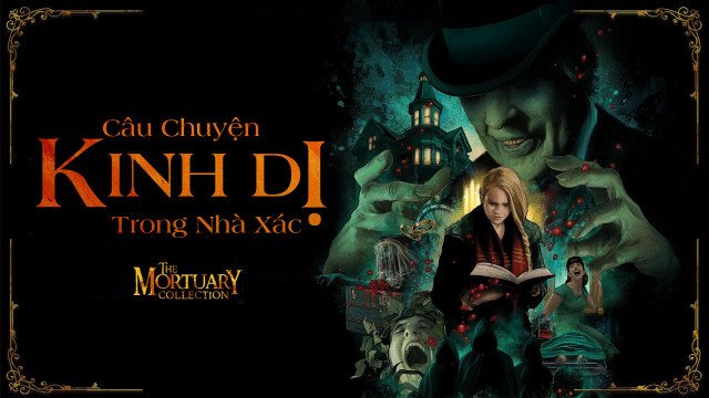 Chuyện Kinh Dị Trong Nhà Xác (The Mortuary Collection 2019)