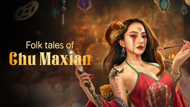 Chuyện Lạ Dân Gian: Xích Mã Tiên (Folk tales of Chu Maxian 2025)