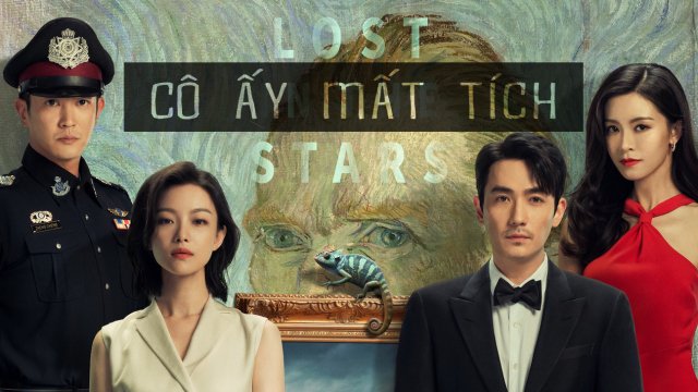 Cô Ấy Mất Tích (Lost in the Stars | 消失的她 2023)