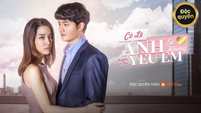 Có Lẽ Anh Sẽ Không Yêu Em (In Time With You 2021)