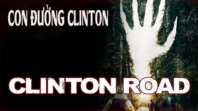 Con Đường Clinton (Clinton Road 2019)