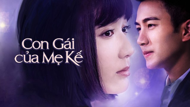 Con Gái Của Mẹ Kế (You Are My Sisters 2015)