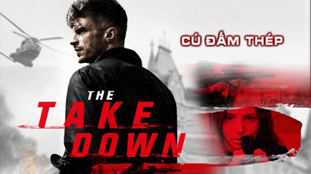 Cú Đấm Thép (The Takedown 2017)
