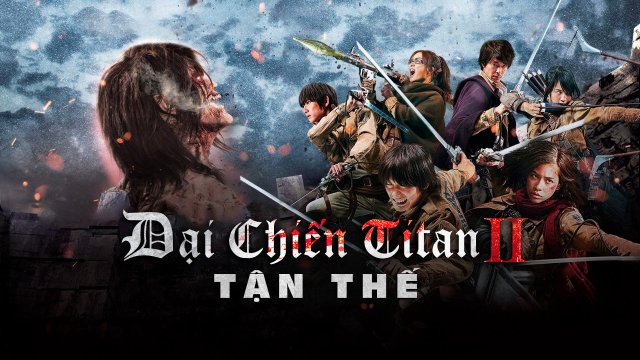 Đại chiến Titan: Phần 2 (Attack on Titan: Part 2 2015)