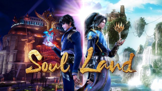 Đấu La Đại Lục (Soul Land 2018)
