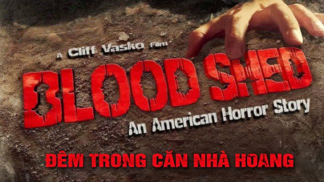 Đêm Trong Căn Nhà Hoang (American Bloodshed 2017)
