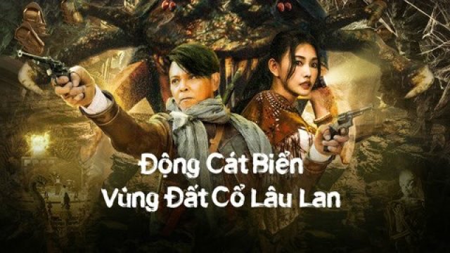 Động Cát Biển Vùng Đất Cổ Lâu Lan (The ancient City of Loulan 2022)