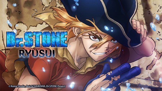 Dr. Stone: Ryuusui (Dr. Stone: Stone Wars 2022)