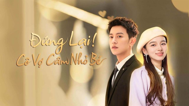 Đứng Lại! Cô Vợ Câm Nhỏ Bé (My Lovely Wife 2023)