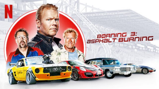 Đường đua rực lửa 3 (Børning 3: Asphalt Burning 2020)