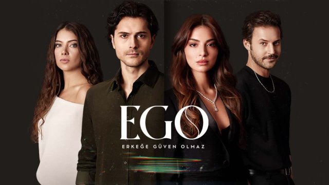 EGO : Không Thể Tin Tưởng Đàn Ông (Ego : Erkege Guven Olmaz 2023)