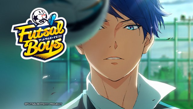 Futsal Boys!!!!! (フットサルボーイズ!!!!! 2022)