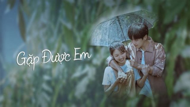 Gặp Được Em (ALMOST LOVE 2022)