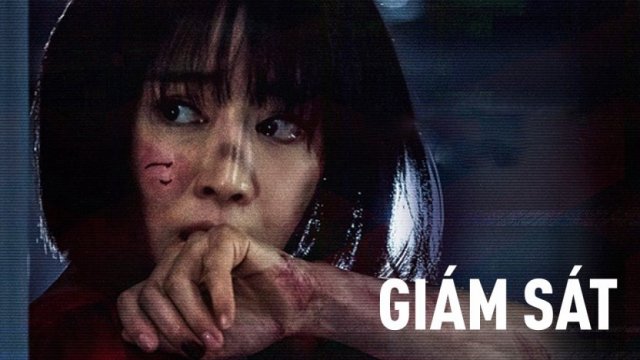 Giám Sát (Watching 2019)