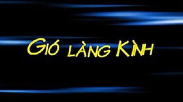 Gió Làng Kình (Gió Làng Kình 2008)