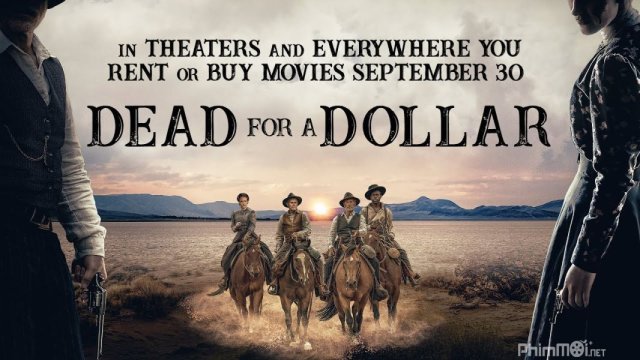 Gục Ngã Trước Đồng Tiền (Dead for a Dollar 2022)