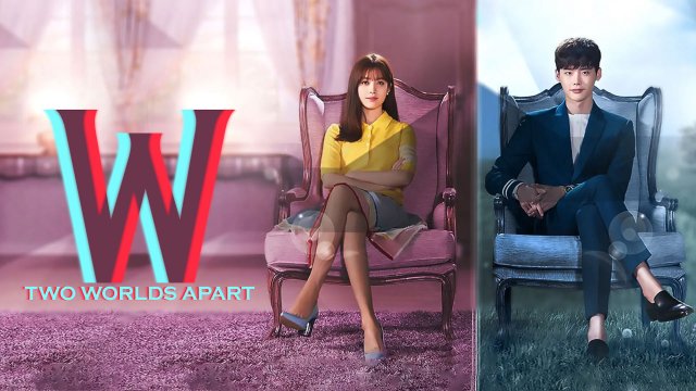 Hai Thế Giới (W Two World 2016)