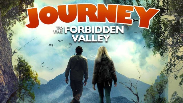 Hành Trình Đến Thung Lũng Cấm (Journey To The Forbidden Valley 2017)