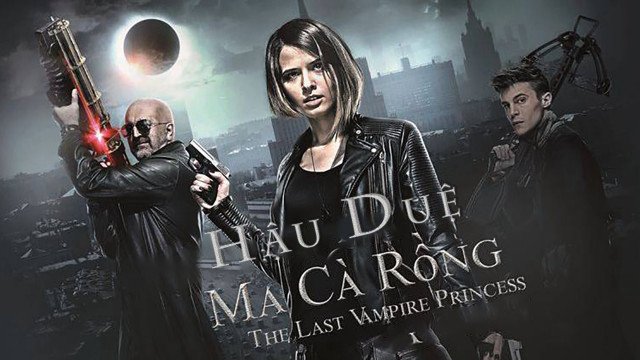 Hậu Duệ Ma Cà Rồng (Last Vampire Princess 2016)