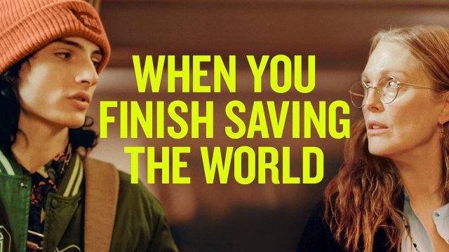 Hậu Giải Cứu Thế Giới (When You Finish Saving the World)
