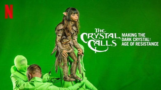 Hậu trường - Pha lê đen: Kỷ nguyên kháng chiến (The Crystal Calls Making the Dark Crystal: Age of Resistance 2019)