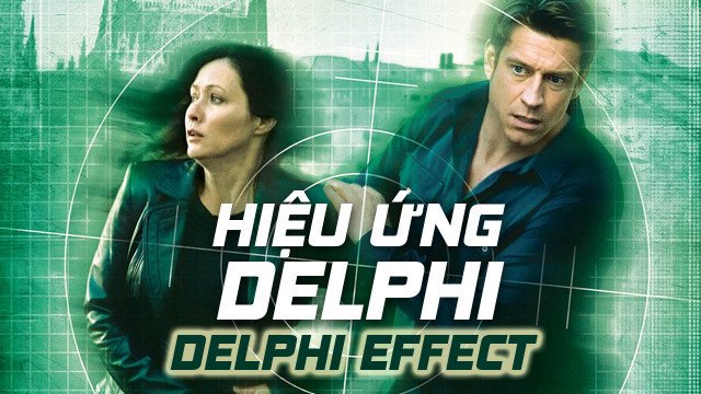 Hiệu Ứng Delphi (Delphi Effect 2008)