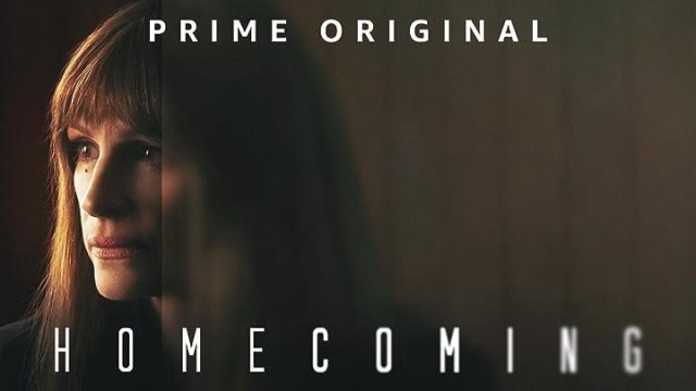 Homecoming (Phần 1) (Homecoming (Season 1) 2018)