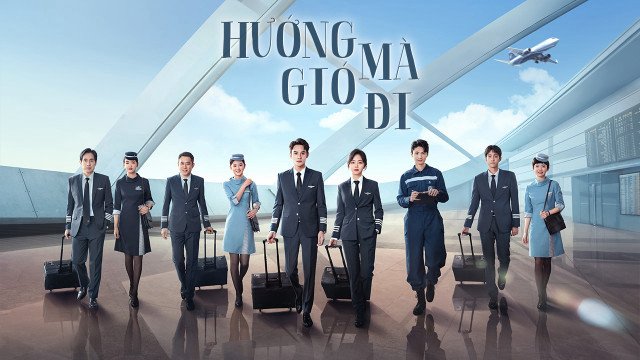 Hướng Gió Mà Đi (Flight to You 2022)