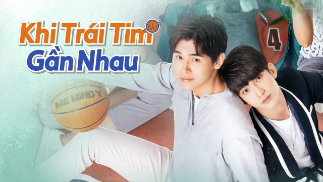Khi Trái Tim Gần Nhau (Don't Say No The Series 2023)