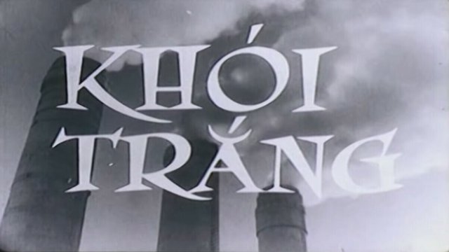 Khói Trắng (White Smoke 1962)